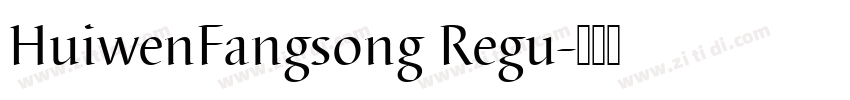 HuiwenFangsong Regu字体转换